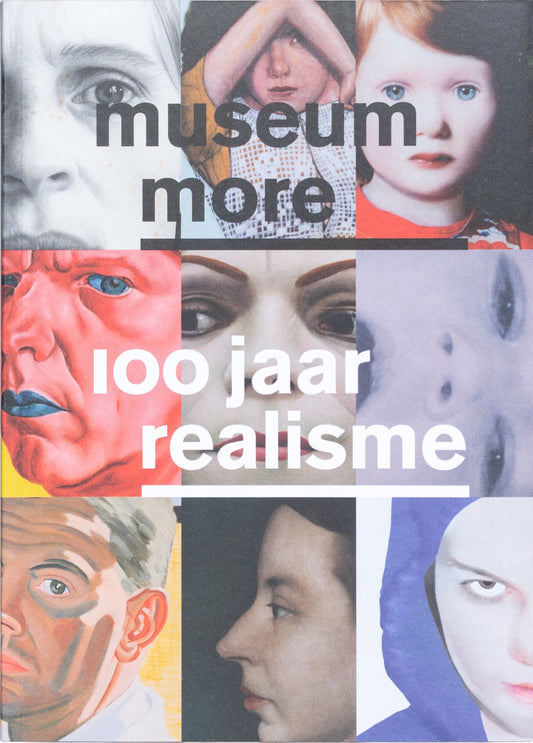Museum MORE. 100 jaar realisme