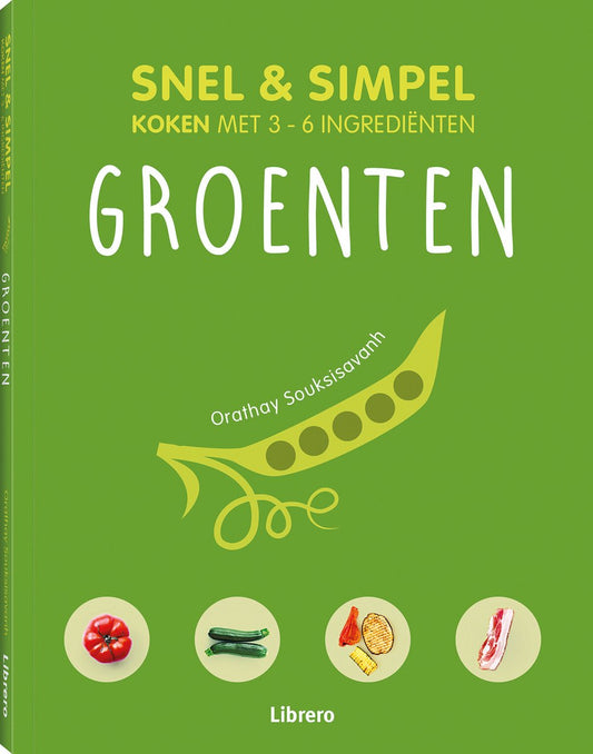 Groenten. Snel & simpel