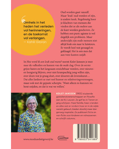 Hoe word ik een leuk oud mens?