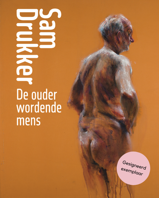 Sam Drukker. De ouder wordende mens. Gesigneerd