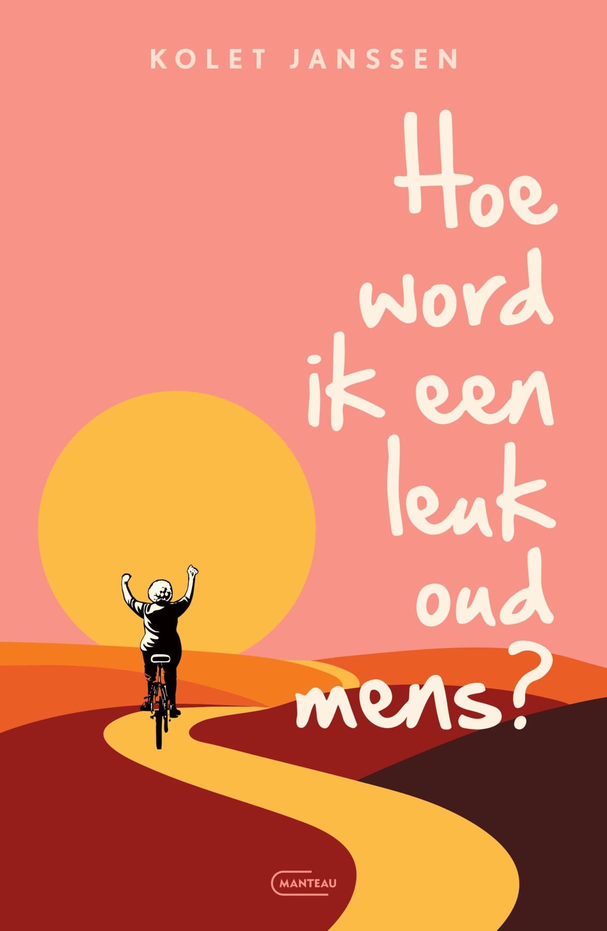Hoe word ik een leuk oud mens?