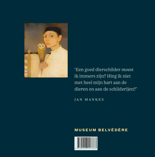 Jan Mankes. De dieren en de ziel der dingen