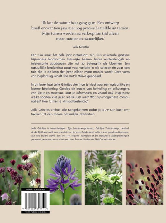 Mijn natuurlijke tuin. Tuinieren volgens The Dutch Wave