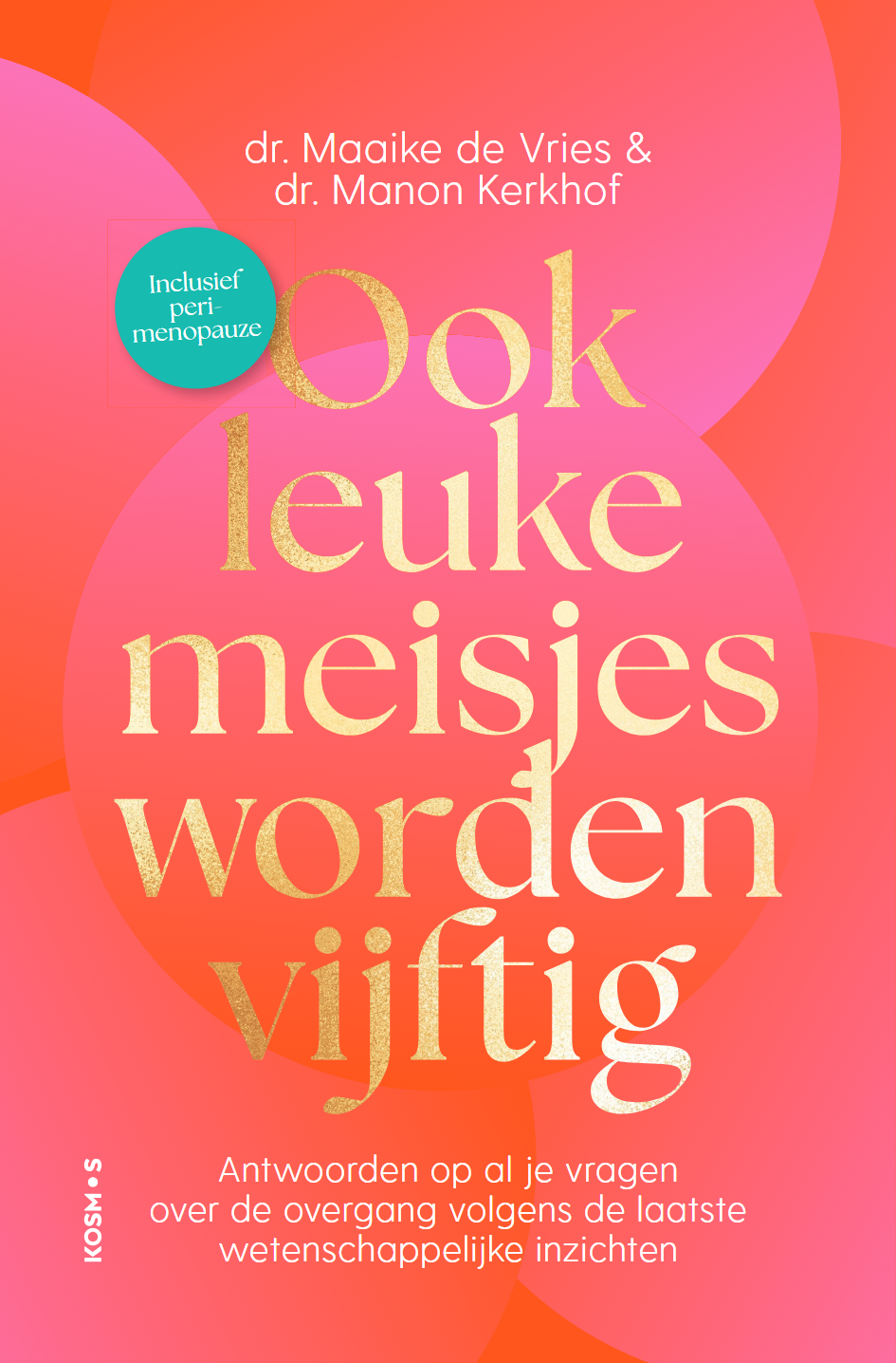 Ook leuke meisjes worden vijftig