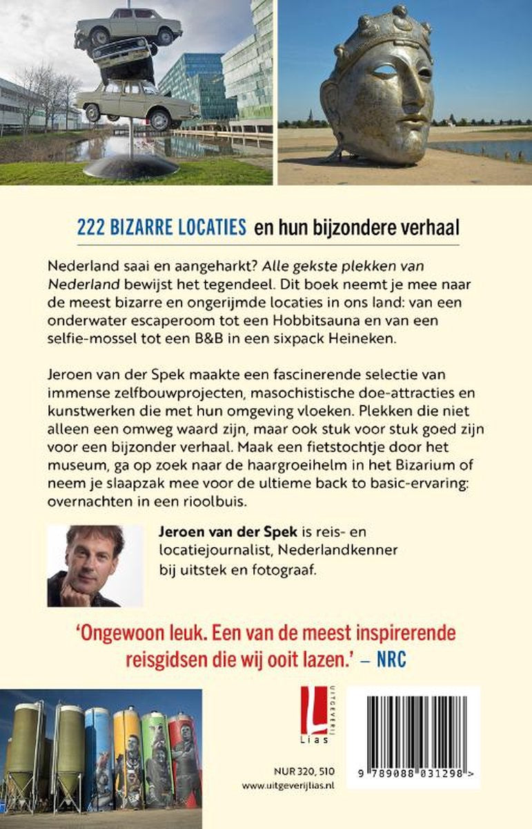 Alle gekste plekken van Nederland